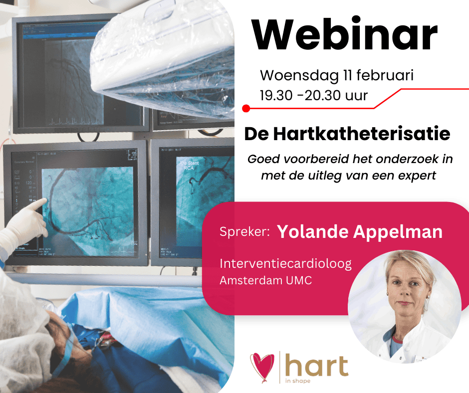 Een promotionele flyer voor een webinar over hartkatheterisatie, met een afbeelding van een medische procedure, details van het evenement, een foto van spreker Yolande Appelman en het Hart in Shape logo. De tekst is in het Nederlands met rode accenten.